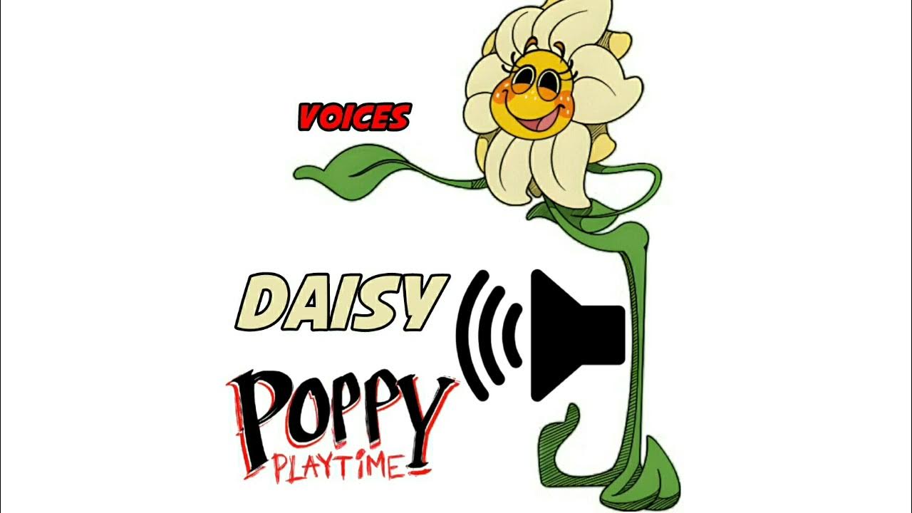 Daisy Voice Lines Poppy Playtime Chapter 2 ( Horor, Survival