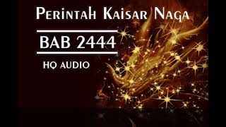 Perintah Kaisar Naga - BAB 2444