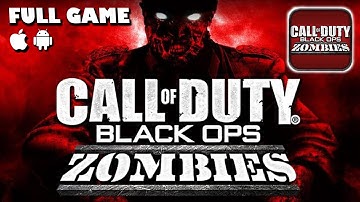 Call of Duty: Black Ops Zombies | Android/iOS Longplay, Full Game, No Commentary