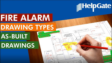 Fire Alarm DRAWING TYPES Part 6: As-built Drawings