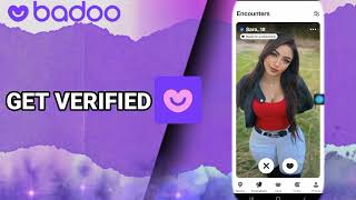 How To Get Verified On Badoo Dating And Chat,Meet App screenshot 4