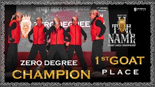 Zero Degree Crew Champion Goat Position The Name Street Dance Championship 2025 Quixotic Kings