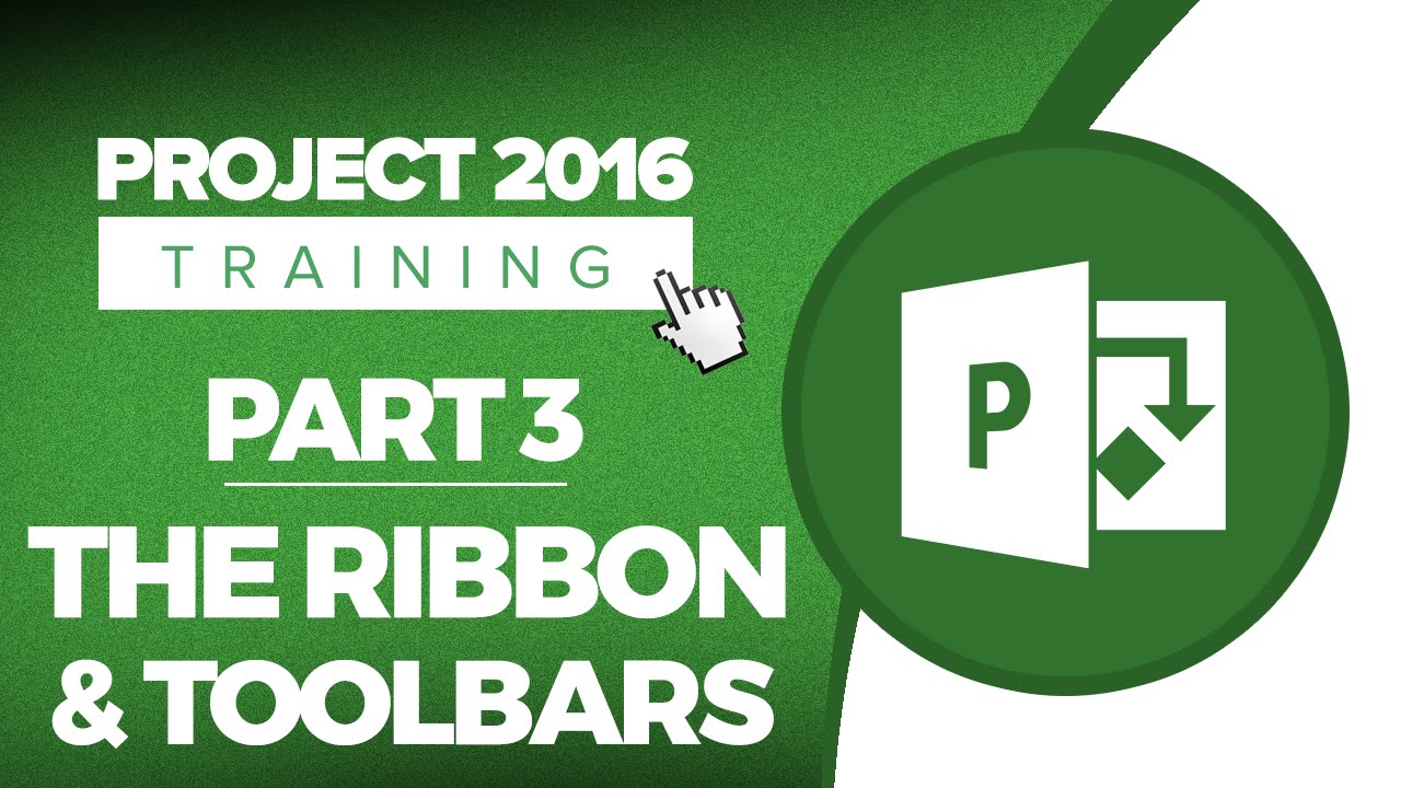 Project 2016 For Beginners Part 3 How To Use The Ribbon And Toolbars 