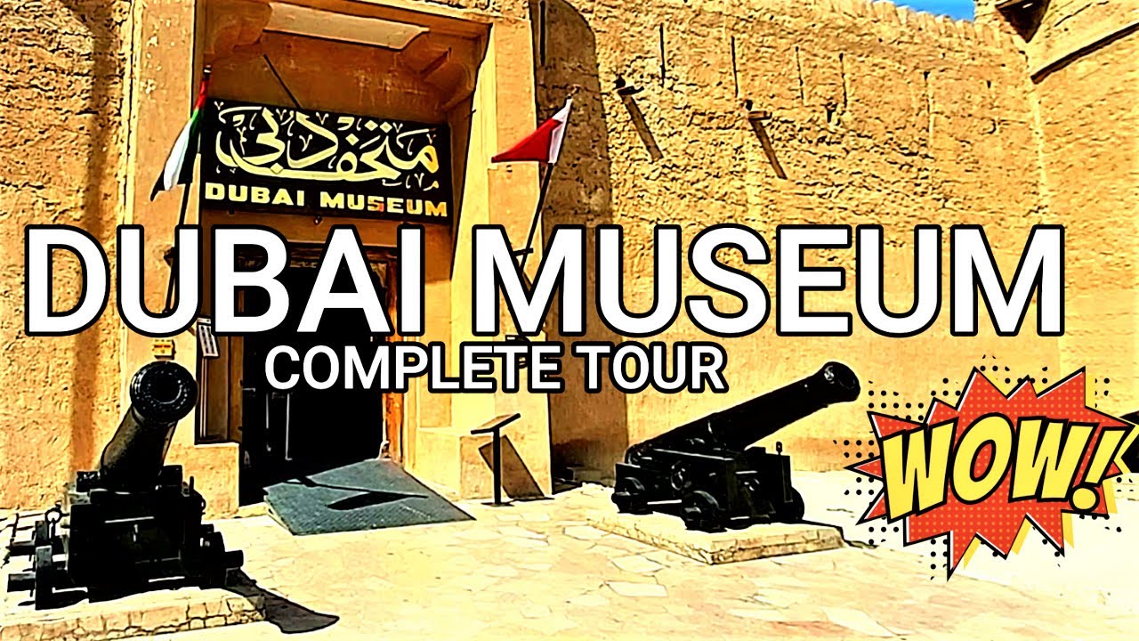 dubai museum walking tour