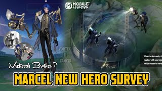 Marcel New Hero Survey Melissas Brother Mobile Legends
