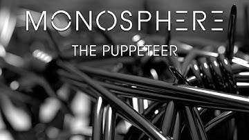 Monosphere - The Puppeteer (Official Music Video)