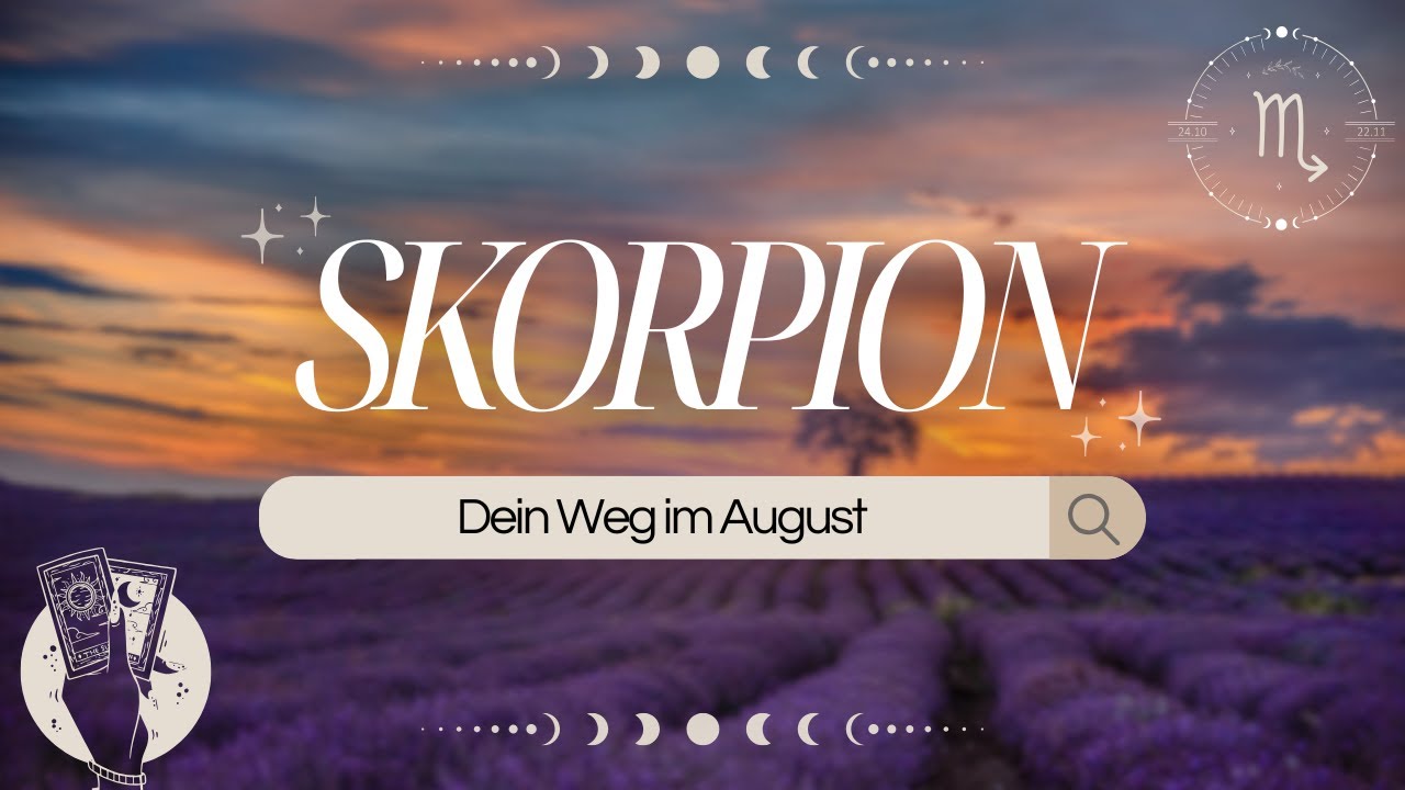 SKORPION I Wenn es nicht mehr deins ist, was dann? I August 2025