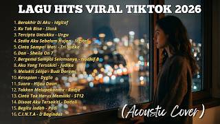 Akustik Cafe Lagu Galau Indonesia 2026 – Lagu Tiktok Viral 2026 - Akustik Cover Playlist