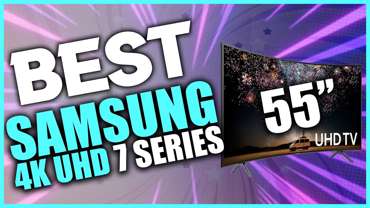 Top 5 Best 55 Inch Budget TV Top 5 Samsung 4k TVs Best Samsung 4K