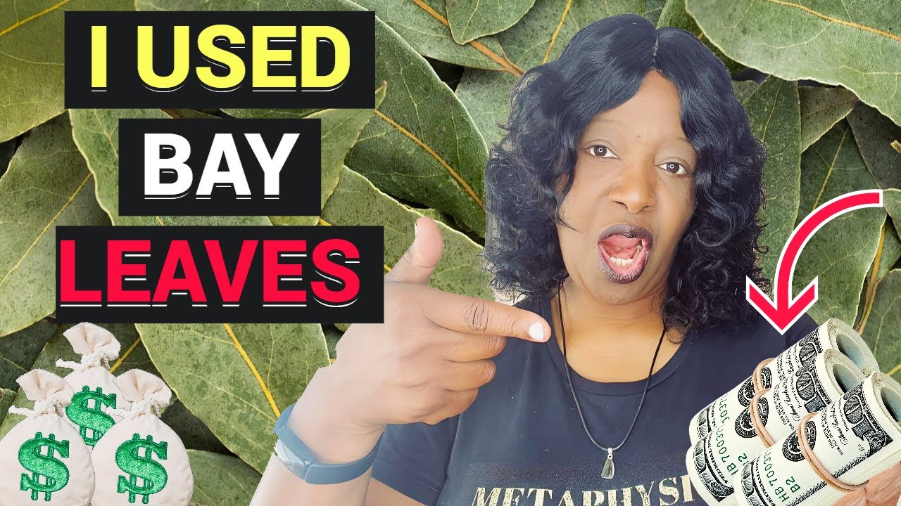 How To Use Bay Leaves To Supercharge Money Manifestation - YouTube