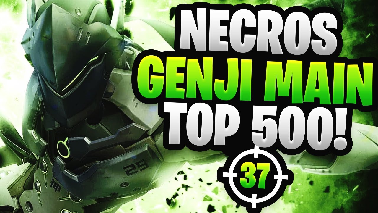 NECROS FASTEST GENJI MAIN! [ OVERWATCH SEASON 24 TOP 500 ]