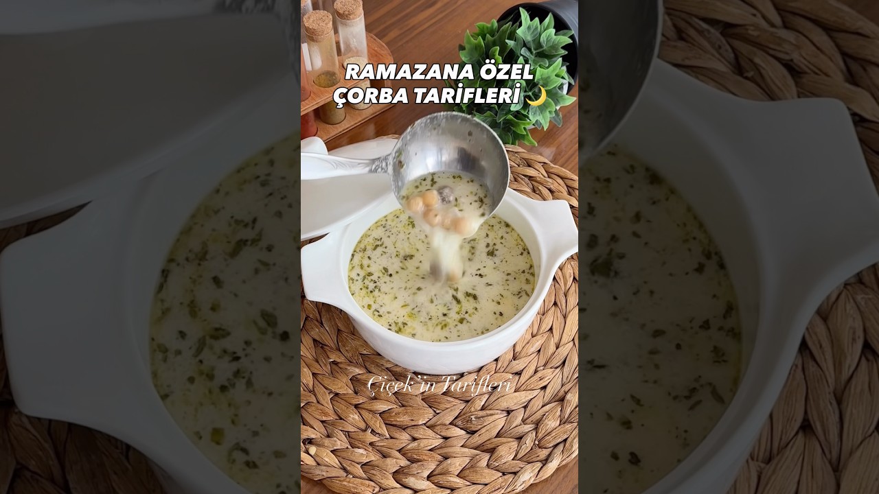 İFTARA ÖZEL ÇORBA TARİFLERİ 🍜 #ramadanwithyoutube #çorba