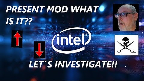Taking A Deep Look At Intel Present Mod And See Whats Cookin`  !!  #intel #gaming