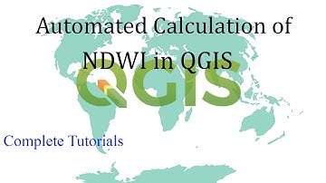 Automated Calculation of NDWI Using Landsat 8 in QGIS | RS&GIS Plugin