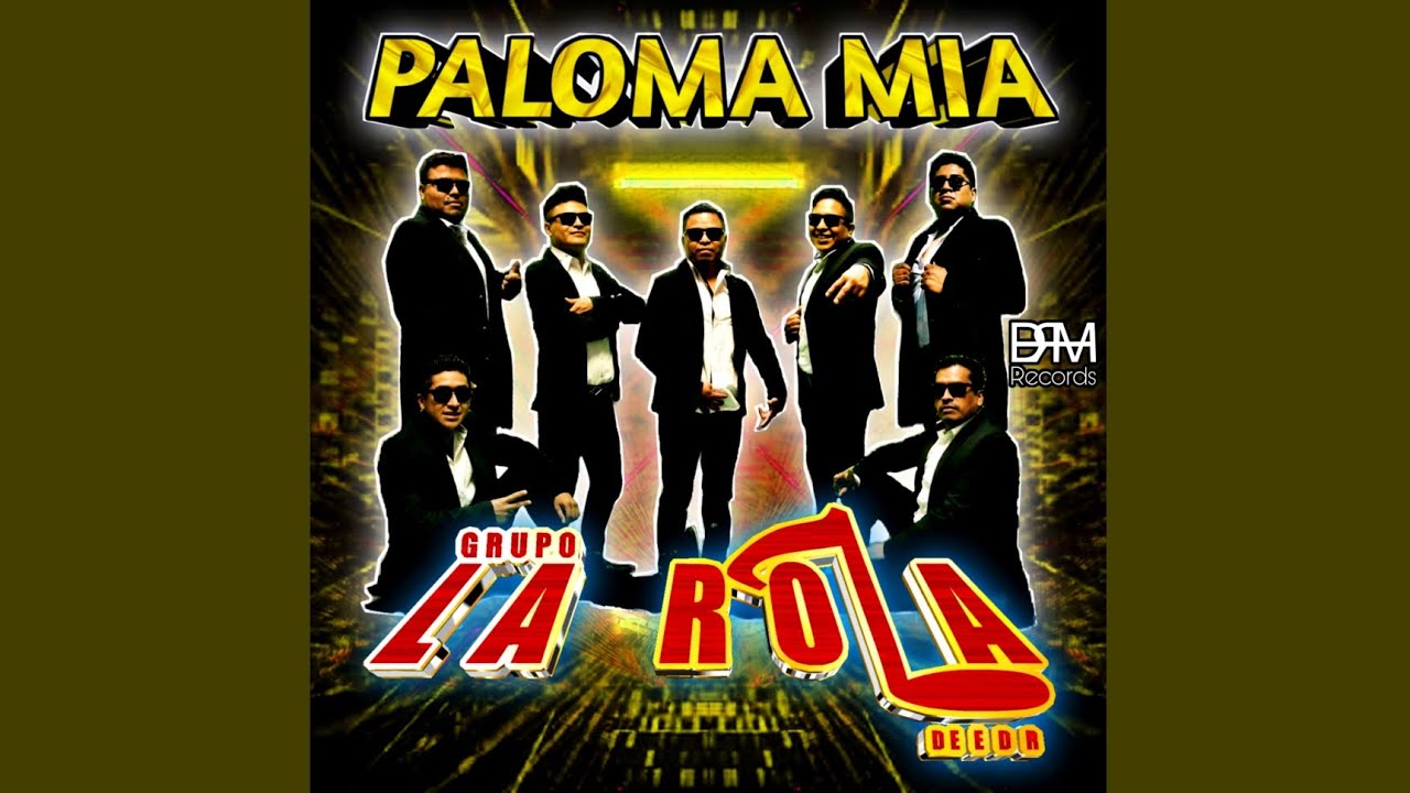 La Rola Paloma Mía - Grupo La Rola De EDR (Discografía Completa) Éxitos ...