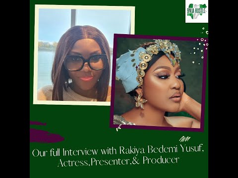 Interview with Rakiya Bedemi Yusuf, Actress, Presenter & Producer