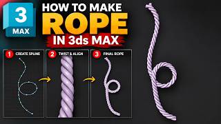 Full Make a Realistic Twisted Rope in 3ds Max | Rope Modeling Tutorial #3dsMaxTutorial  #RopeModeling Update