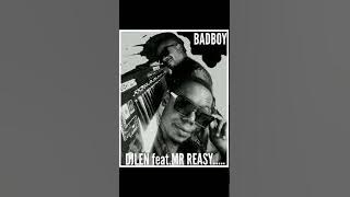 Download lagu Bad Boy~ Dj Len ft Mr. Reasy (Zambia)