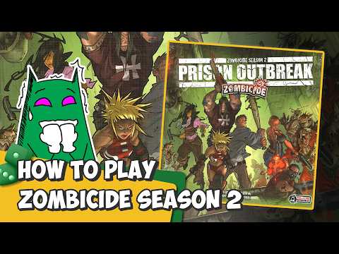 Zombicide Season 2: Prison Outbreak | Hướng dẫn chơi chi tiết | K Board Game