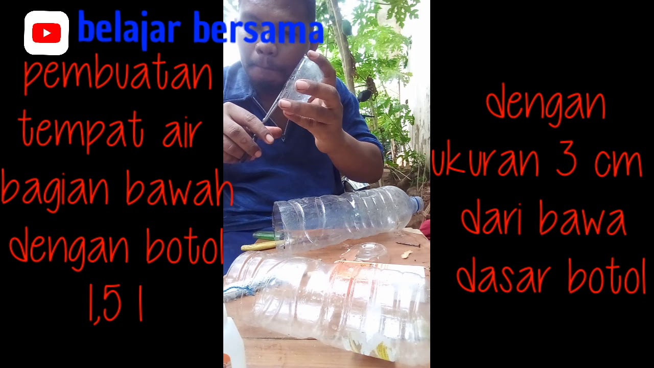 Tutorial pembuatan tempat  minum  ayam dari botol  bekas 