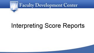 Interpreting Score Reports