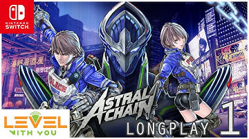 Astral Chain Longplay (No Commentary) Part 1 - Intro & 1st mission (Nintendo Switch)