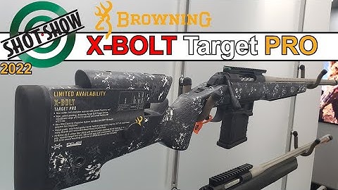 Cover Image for Browning X-Bolt Target Pro; and upgrades to the X-bolt Target (2022)