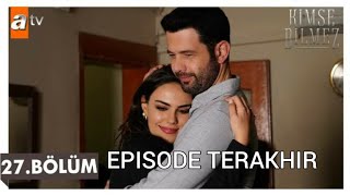 Kimse Bilmez Episode 27 TAMAT Bahasa Indonesia (CC)