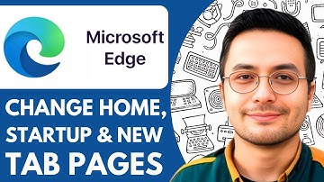 How To Change Your Home, Startup and New Tab Pages in Microsoft Edge - 2025 (Simple Tutorial)