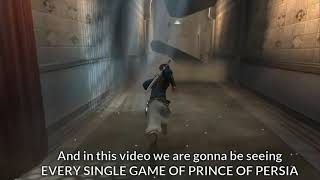 Every Game of Prince of Persia (1989-2018)