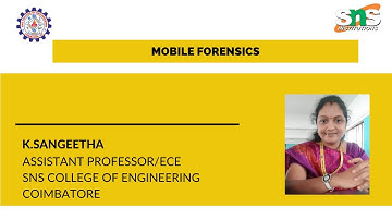 Mobile Forensics | Cyber Forensics and Data Security | SNS Institutions