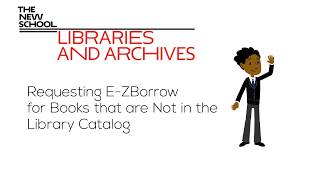 NEW! Using E-Z Borrow for Books Not Owned by the Consortium I The New School Libraries and Archives