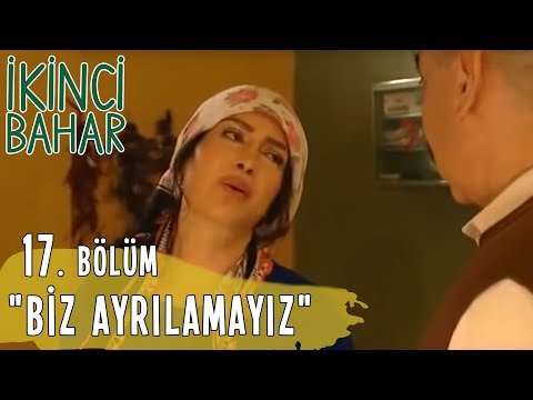 İkinci Bahar 17. Bölüm Tek Parça, \