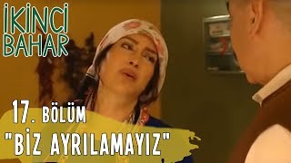 İkinci Bahar 17. Bölüm Tek Parça, \