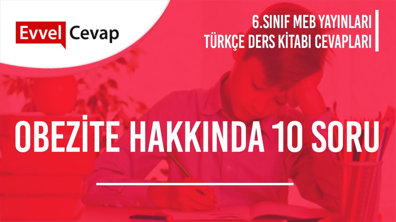 Obezite Hakkında 10 Soru 10 Cevap Metni Cevapları - YouTube