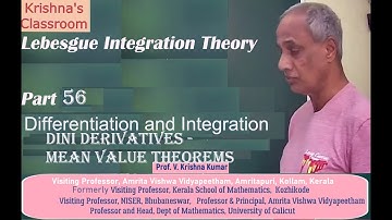 Lebesgue Integration 56 -   Differentiation and Integration - Dini Derivatives - Mean Value Theorems