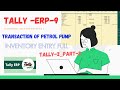 How to Record Petrol Pump Transactions in Tally ERP 9: Step-by-Step Guide