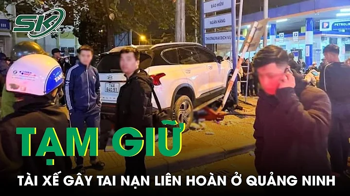 Tai Nn Kinh Hong Khin 5 Ngi Thng Vong  Qung Ninh: ...