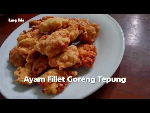Resep Ayam Fillet Goreng Tepung  Ling Ida - YouTube