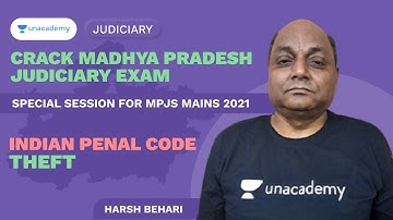 Indian Penal Code | Theft | MPJS Mains 2021 | MP ADPO | Harsh Behari | Unacademy Judiciary