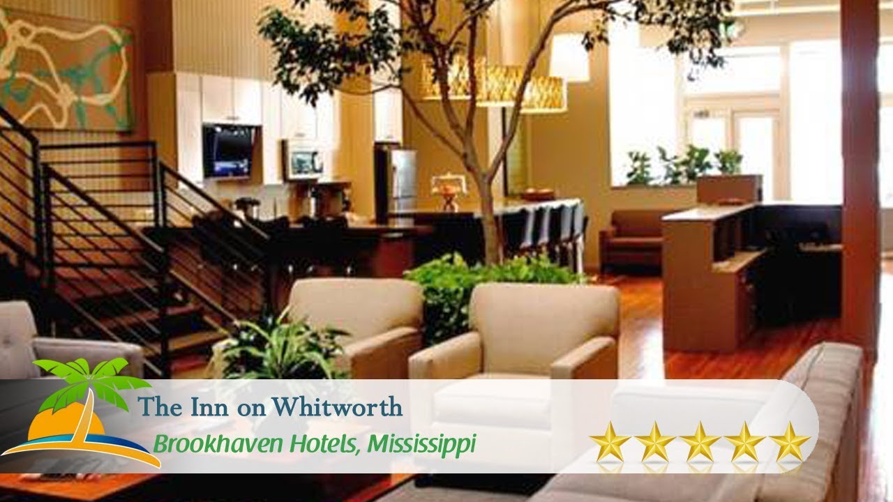 The Inn on Whitworth Brookhaven Hotels, Mississippi YouTube