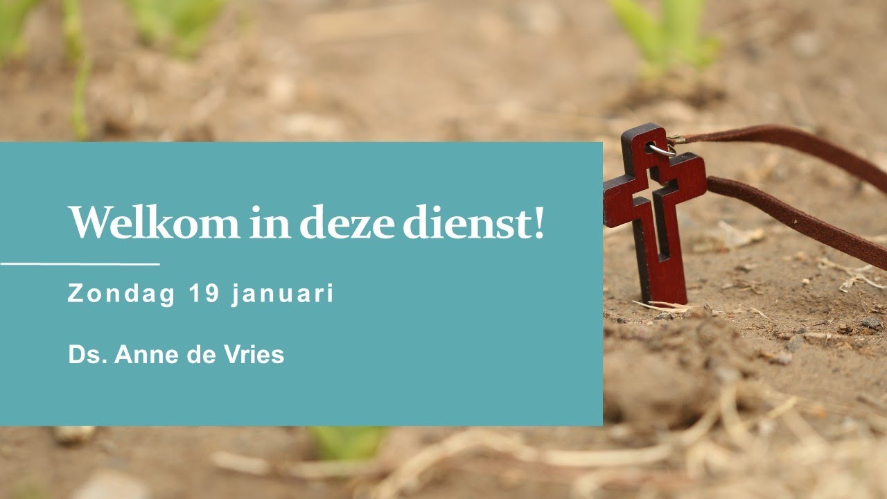 Kerkdienst zondag 19 januari 2025 - YouTube