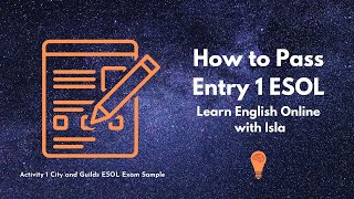 1. How to Pass Entry 1 ESOL - How to do Activity 1 Questions in Entry  1 ESOL exam - City And Guilds