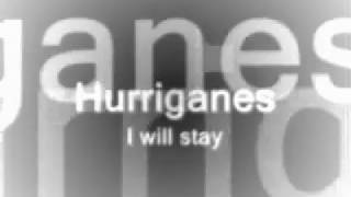 Hurriganes - I will stay