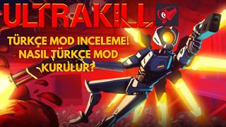 ULTRAKILL TÜRKÇE MOD İNCELEME! ULTRAKİLL TÜRKÇE MOD NASIL KURULUR?