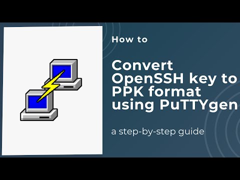How to convert OpenSSH key to PPK format using PuTTYgen