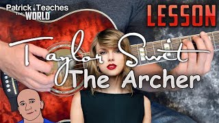 Taylor Swift-The Archer-Guitar Lesson-Tutorial-How to Play-Easy Chords