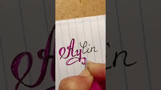 Aylin... Names... My Handwriting Of Beautiful Names