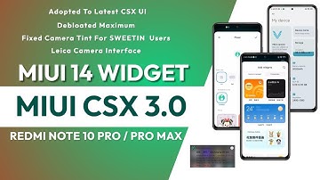 MIUI 14 WIDGET & FEATURE FT: CSX 3 0 FOR REDMI NOTE 10 PRO PRO MAX ✌️😍
