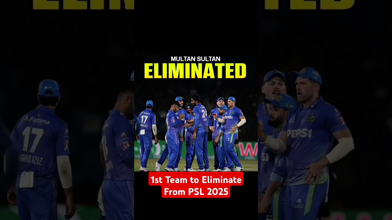 Multan Sultan Eliminated PSL 2025 